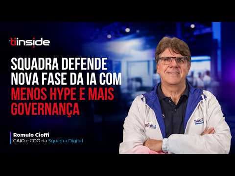 Squadra defende nova fase da IA com menos hype e mais governança